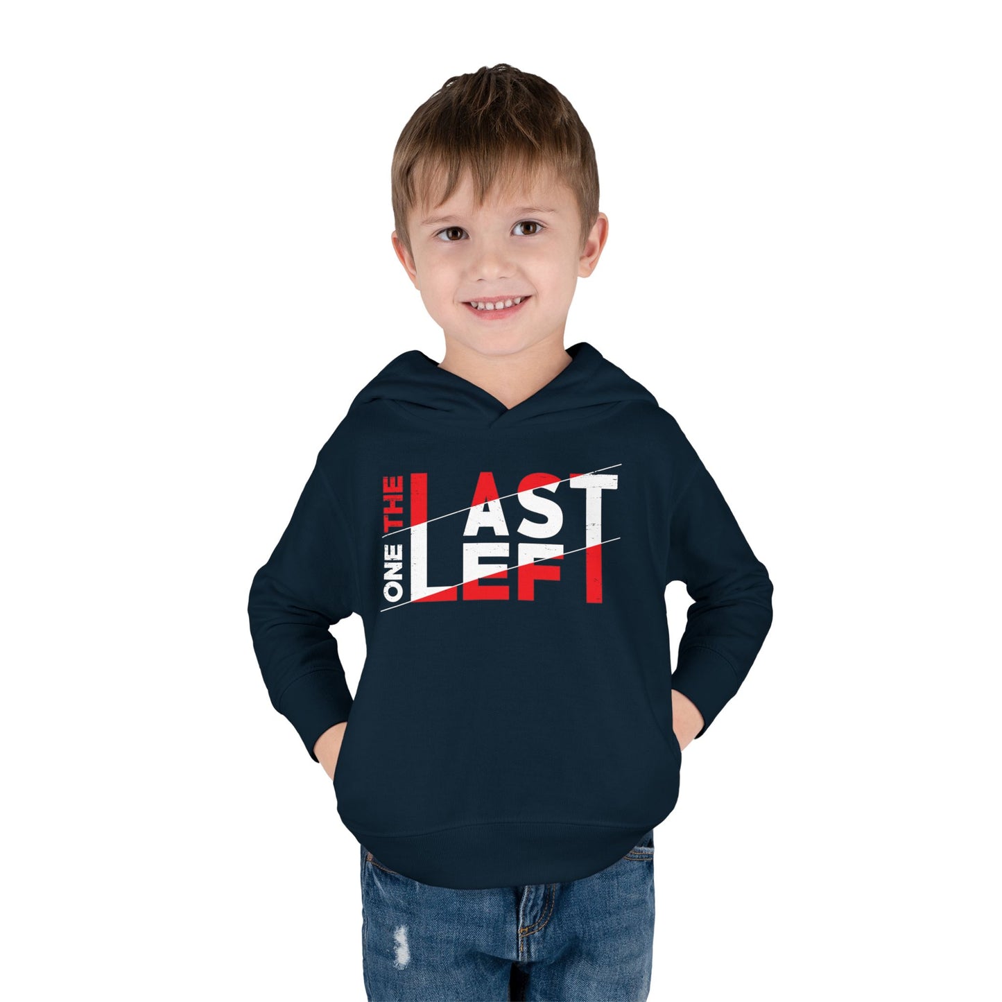 Toddler Last one left Fleece Hoodie