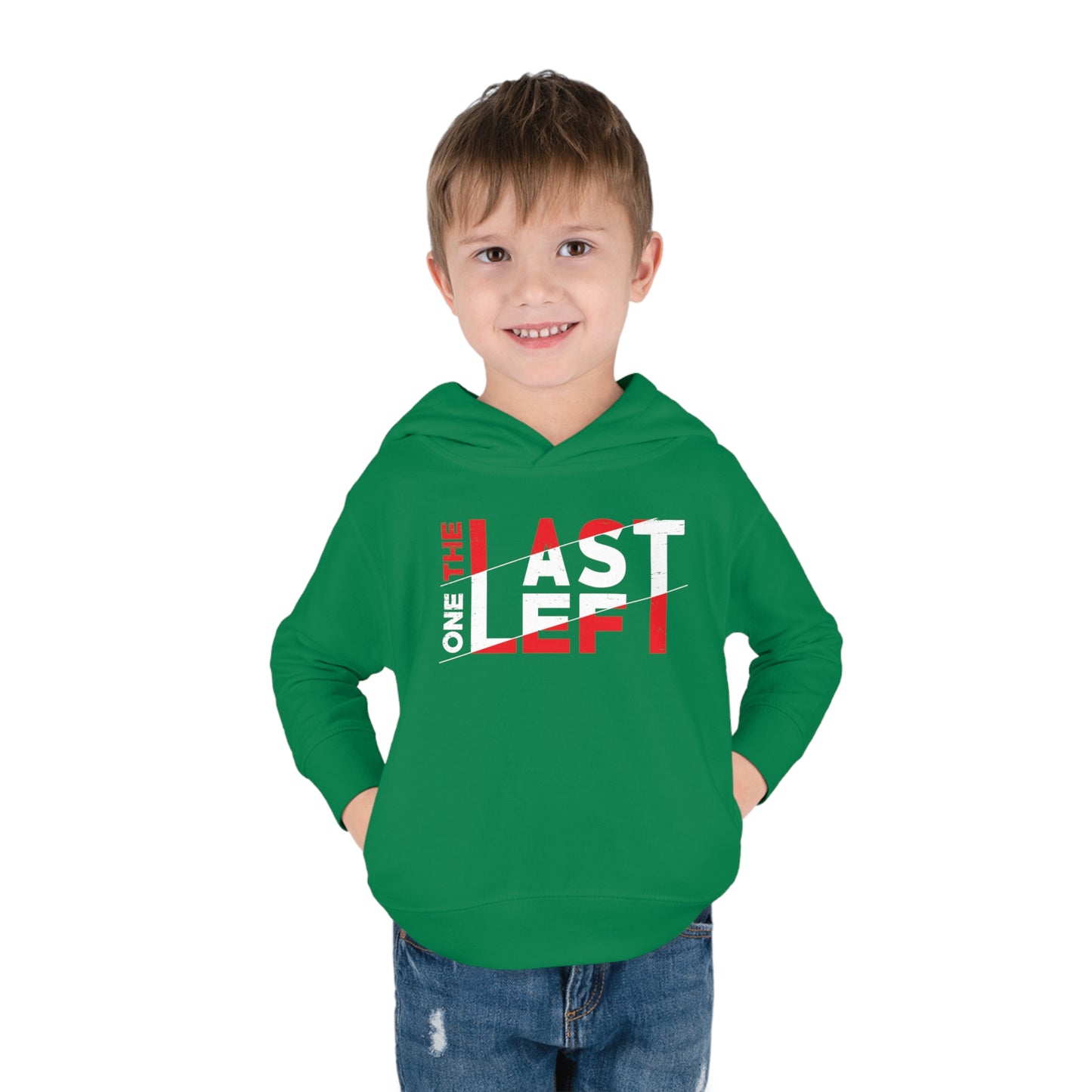 Toddler Last one left Fleece Hoodie