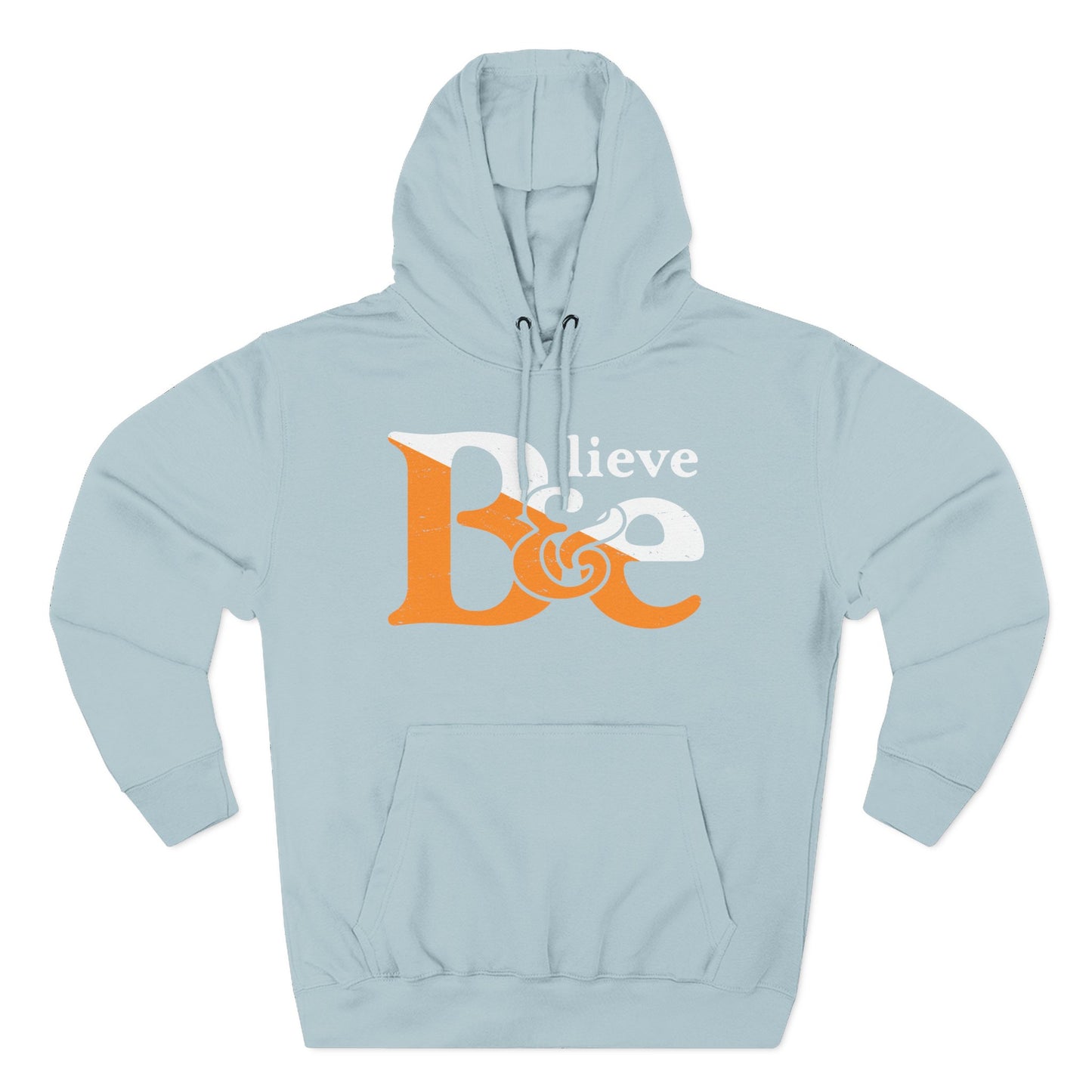 Believe & Be Hoodie