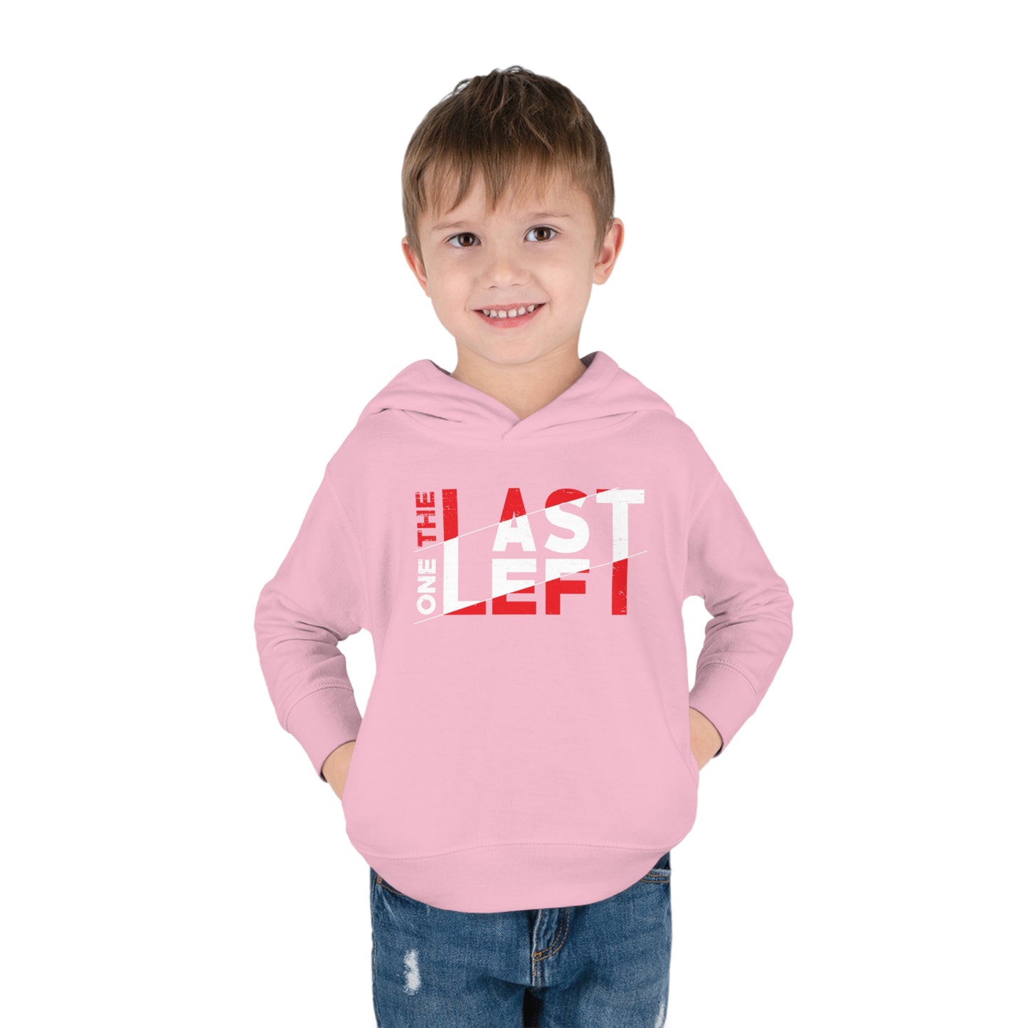 Toddler Last one left Fleece Hoodie