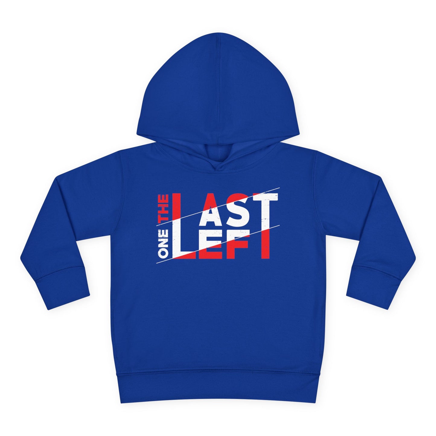 Toddler Last one left Fleece Hoodie