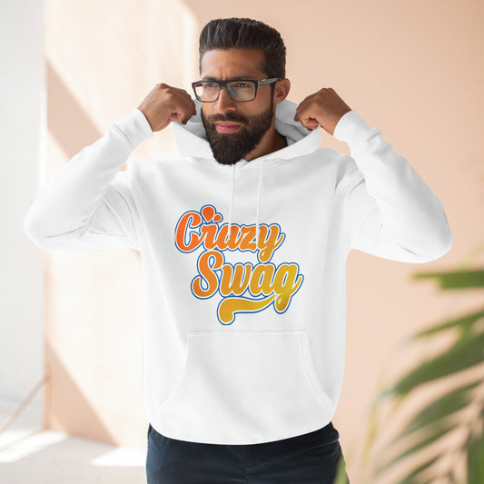 Crazy Swag! Premium Pullover