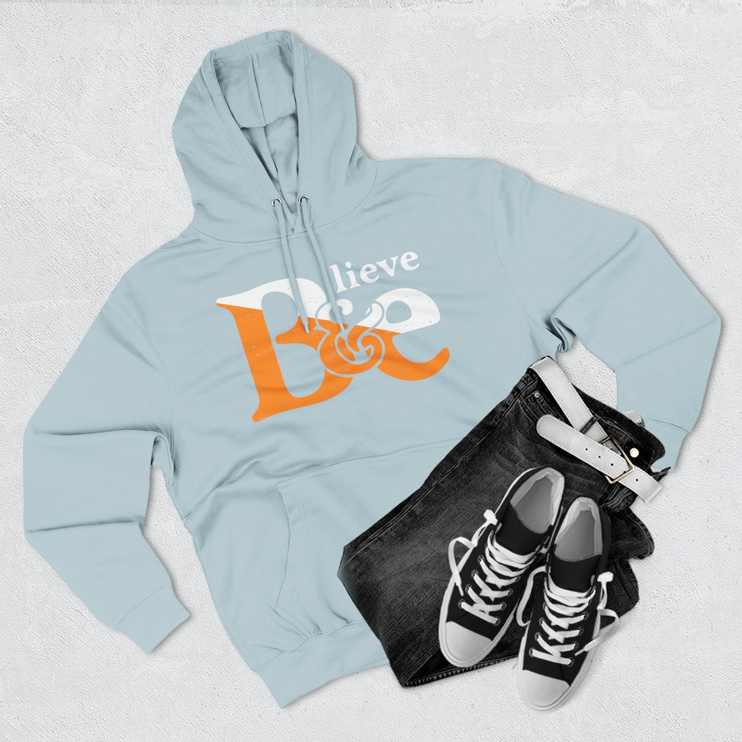 Believe & Be Hoodie