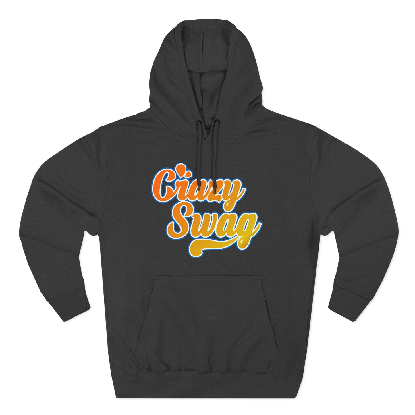 Crazy Swag! Premium Pullover
