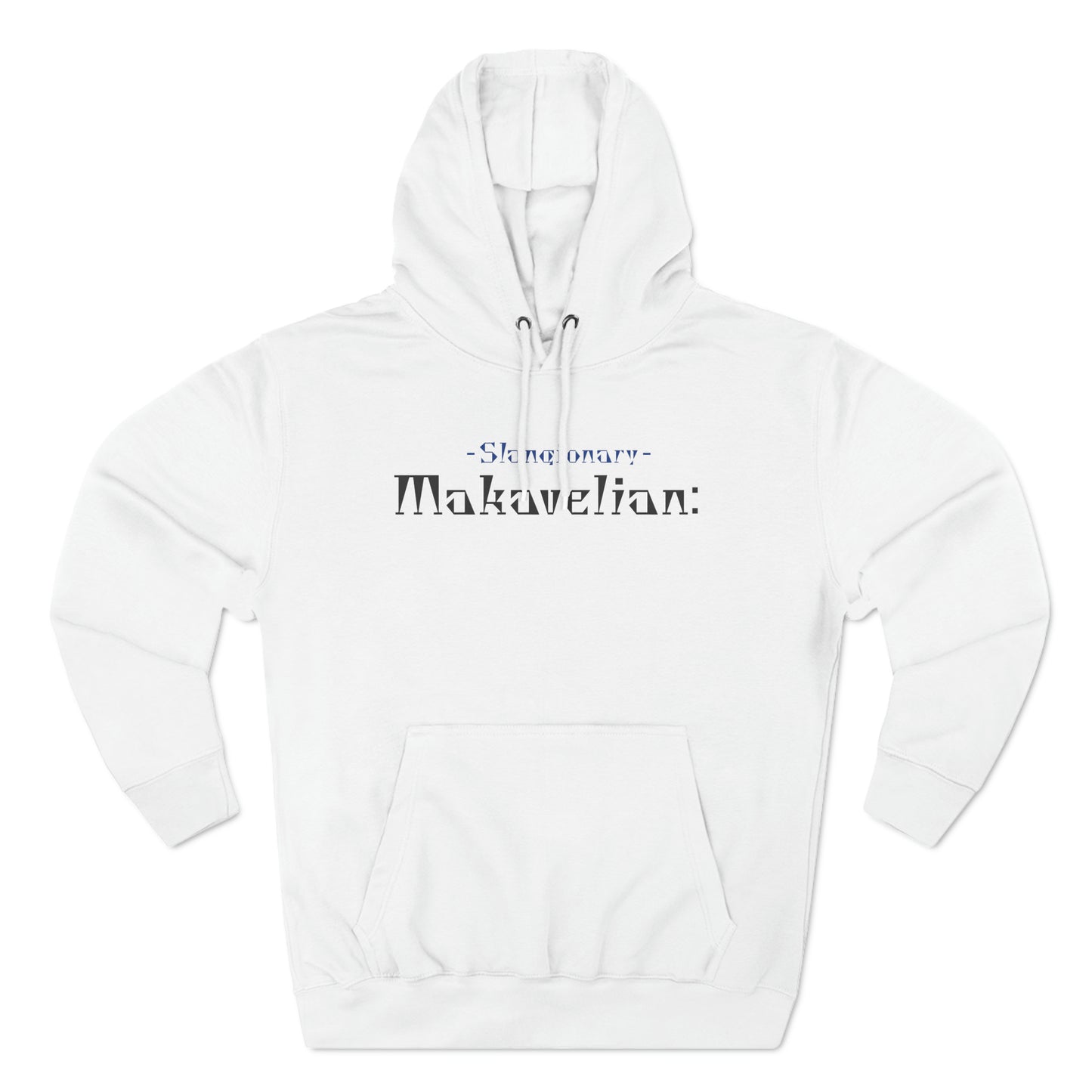 slangionary makavelian Hoodie