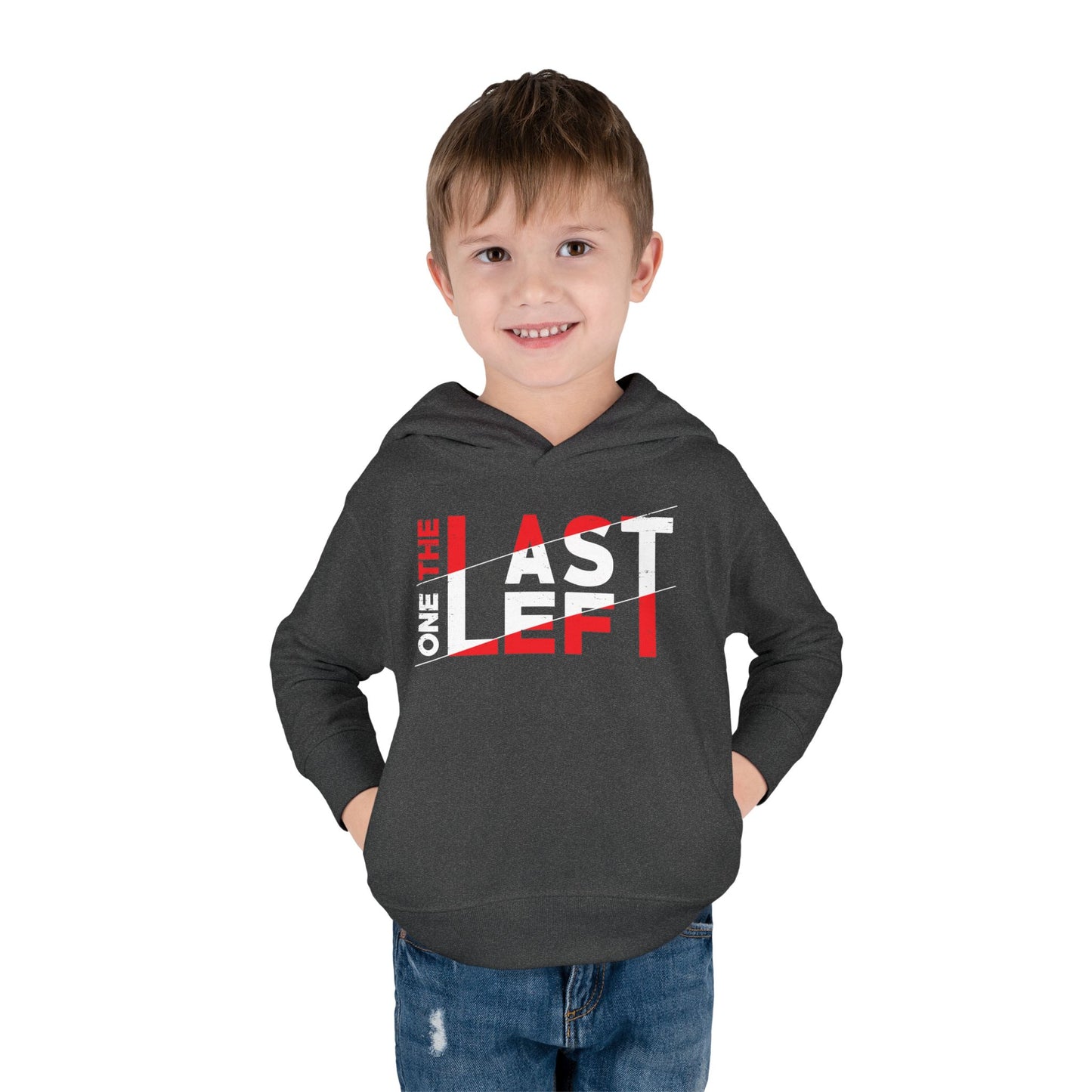 Toddler Last one left Fleece Hoodie