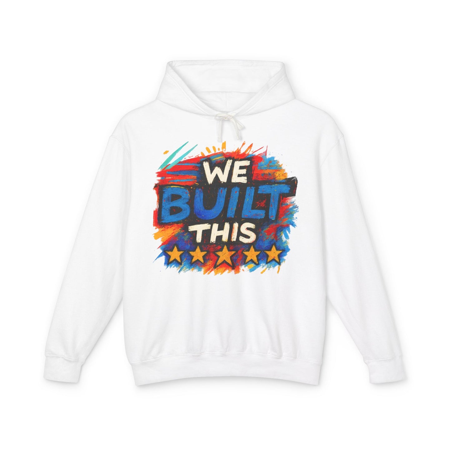 We Built This Hoodie — Patriotic Lightweight Hooded Sweatshirt