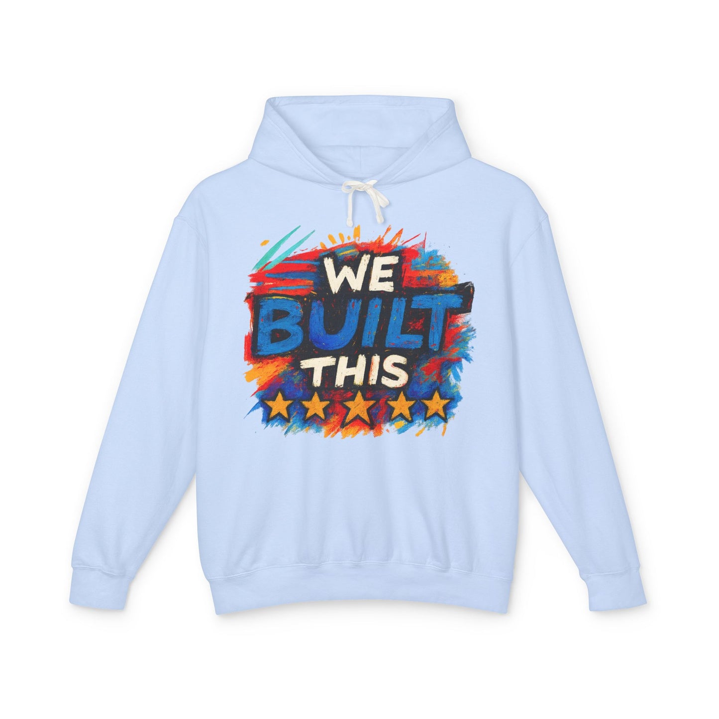 We Built This Hoodie — Patriotic Lightweight Hooded Sweatshirt