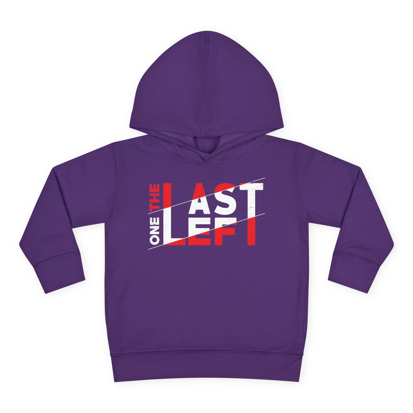 Toddler Last one left Fleece Hoodie