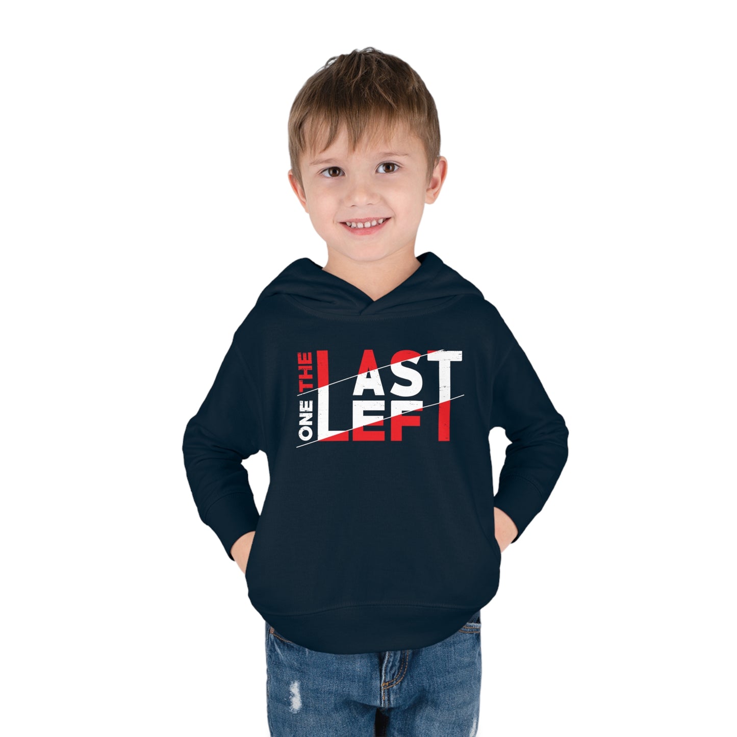 Toddler Last one left Fleece Hoodie