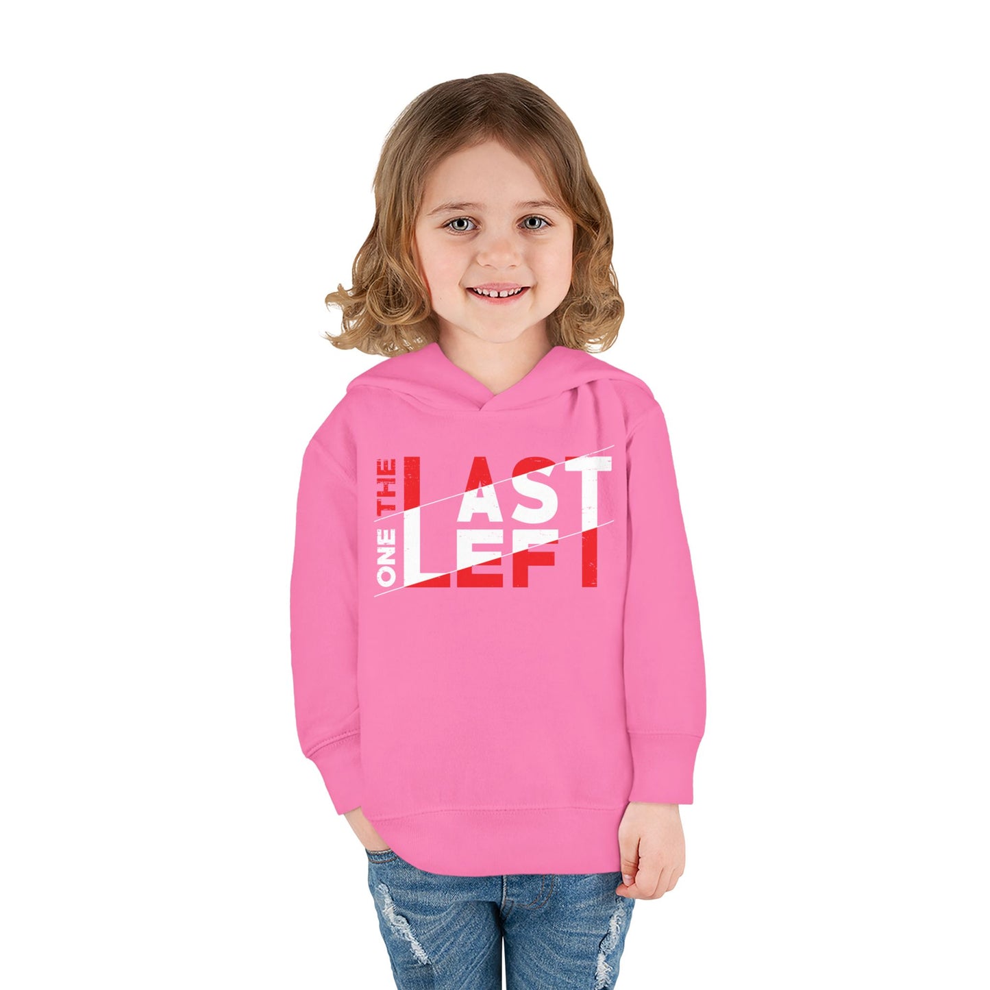 Toddler Last one left Fleece Hoodie