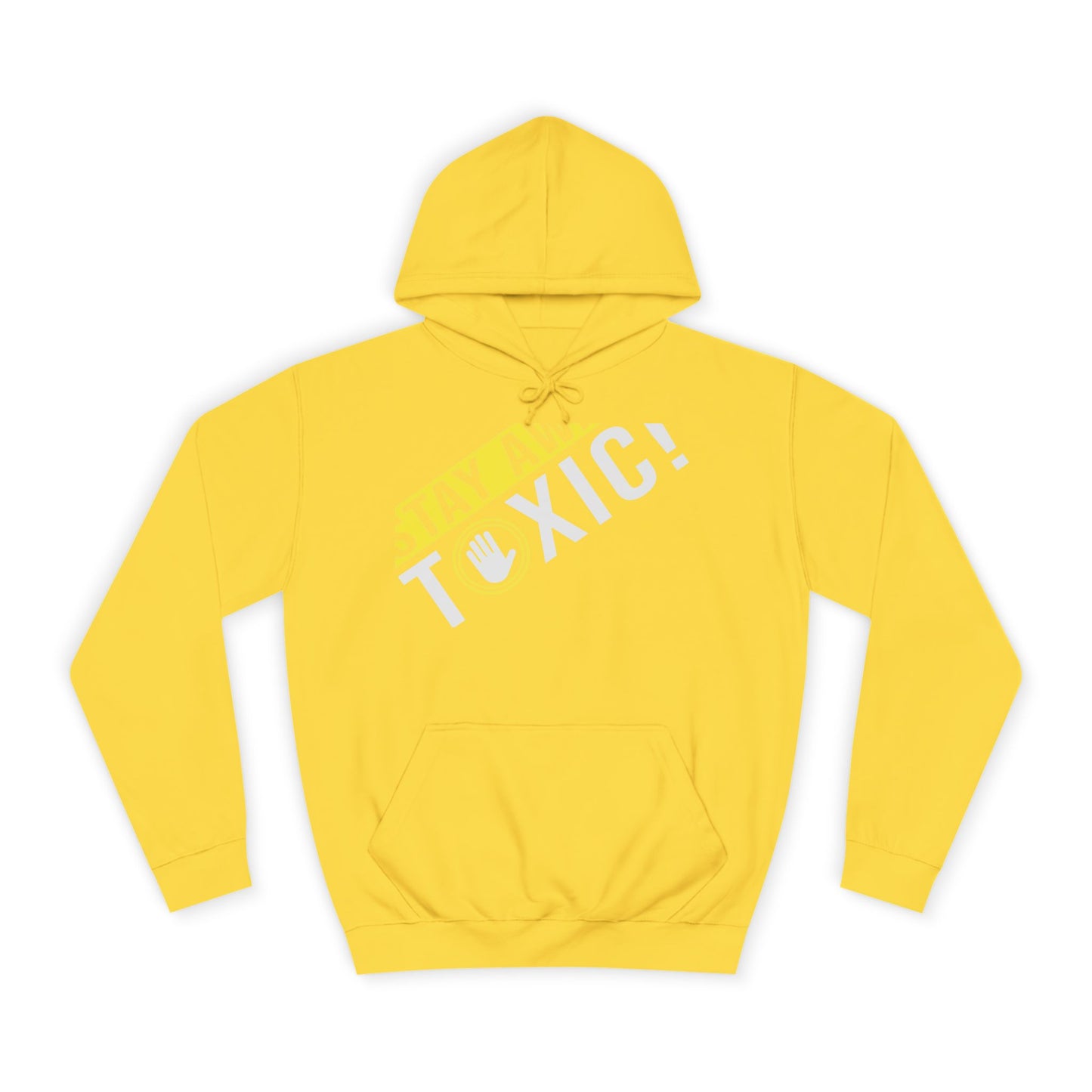 Toxic adult Hoodie