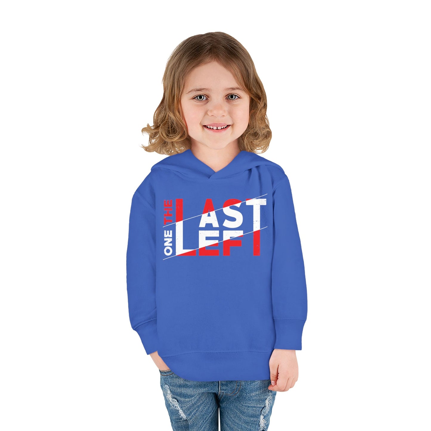 Toddler Last one left Fleece Hoodie