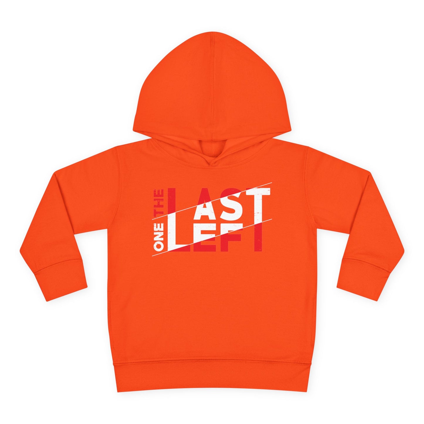 Toddler Last one left Fleece Hoodie