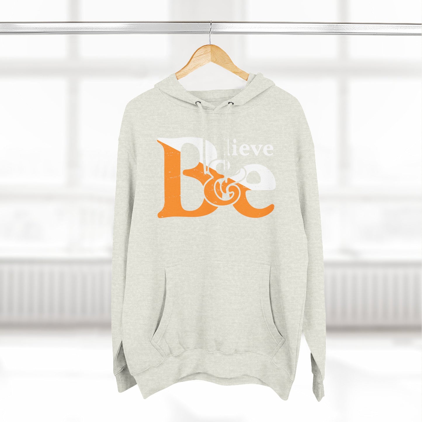Believe & Be Hoodie