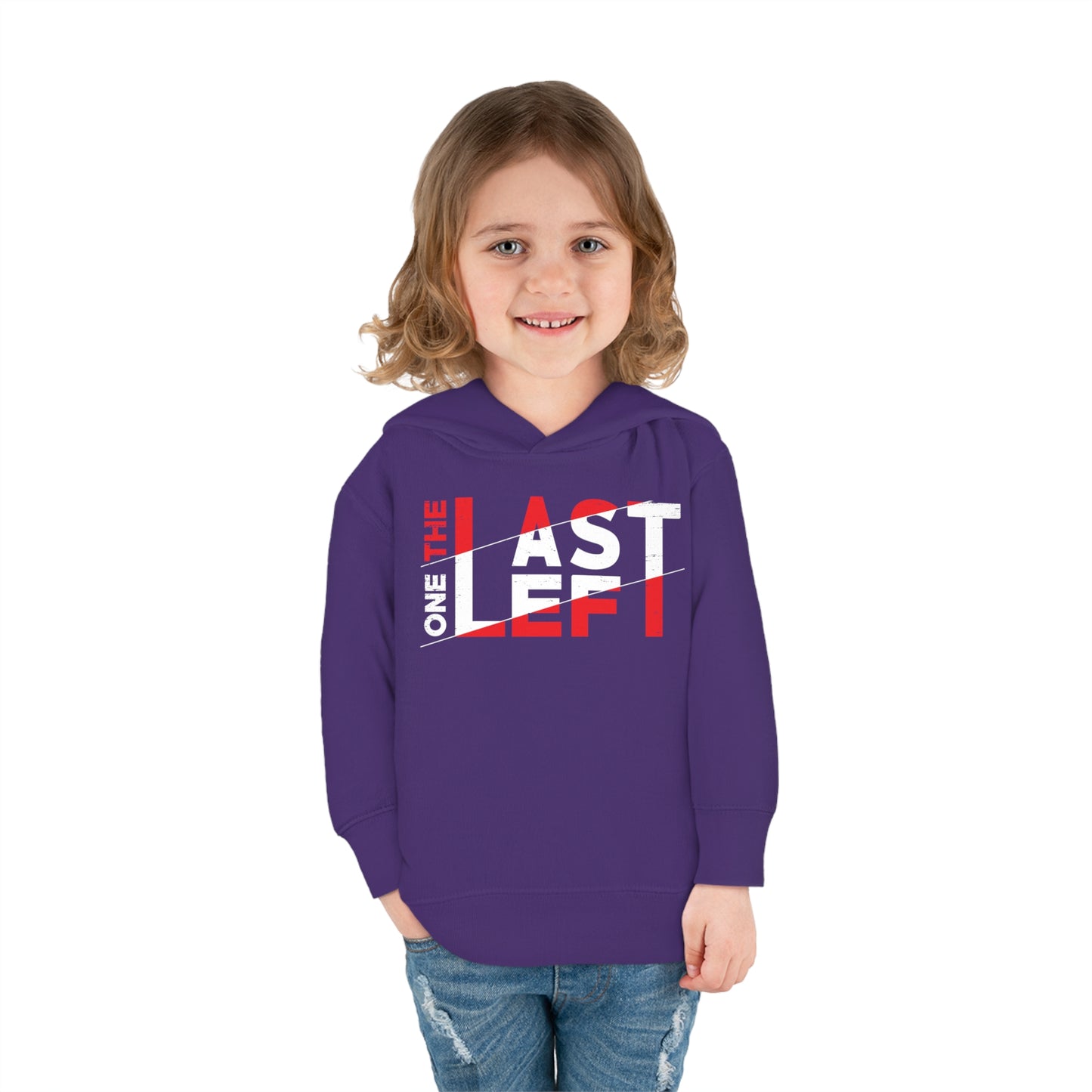 Toddler Last one left Fleece Hoodie