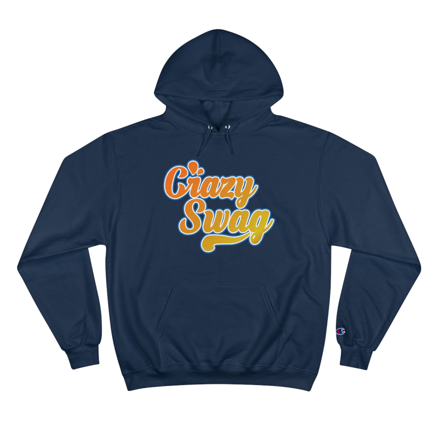 Crazy Swag Champion Hoodie