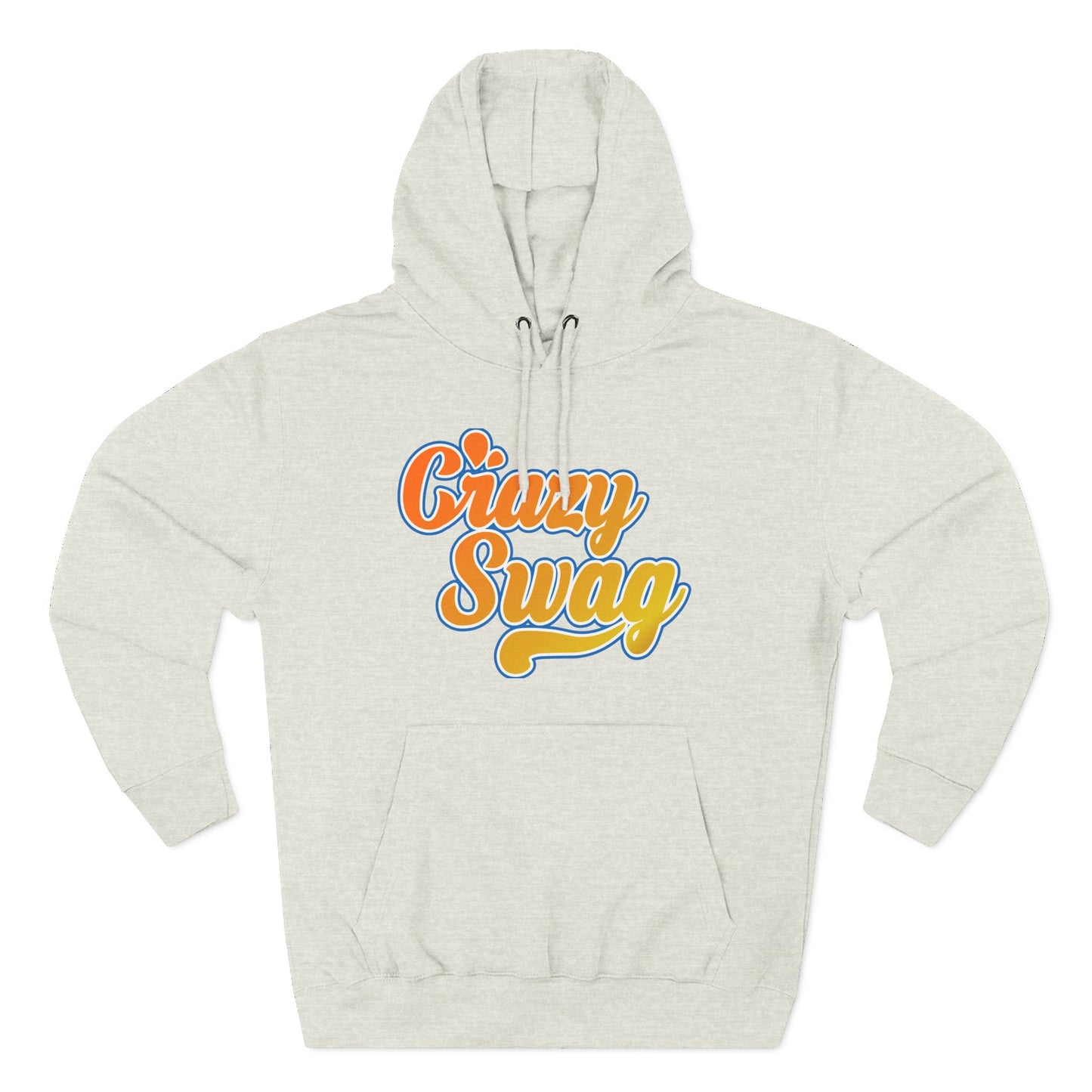 Crazy Swag! Premium Pullover