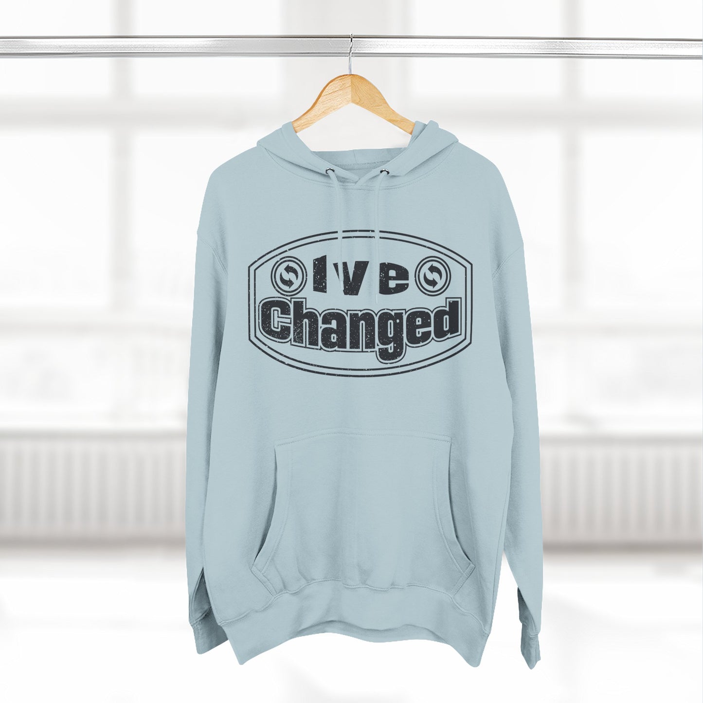 Ive changed Hoodie