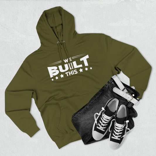 We Built This Hoodie