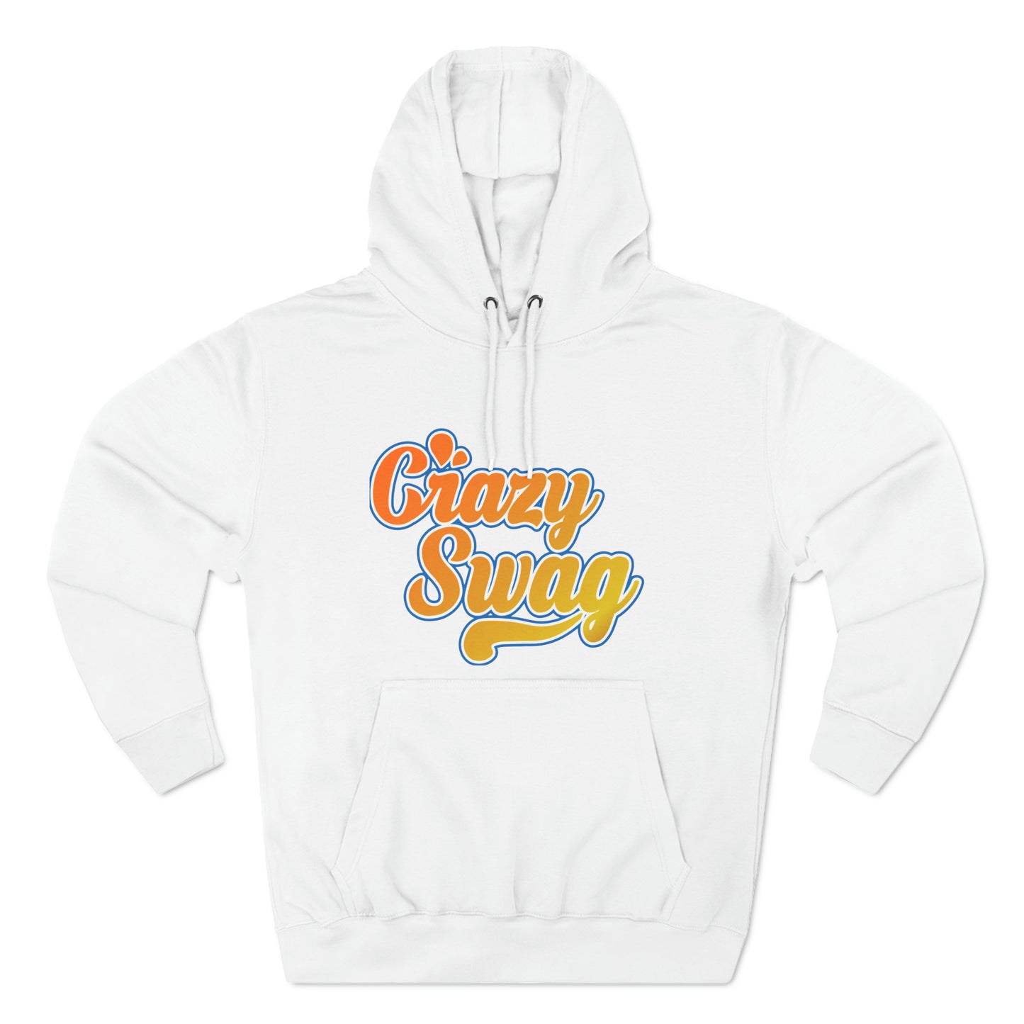 Crazy Swag! Premium Pullover