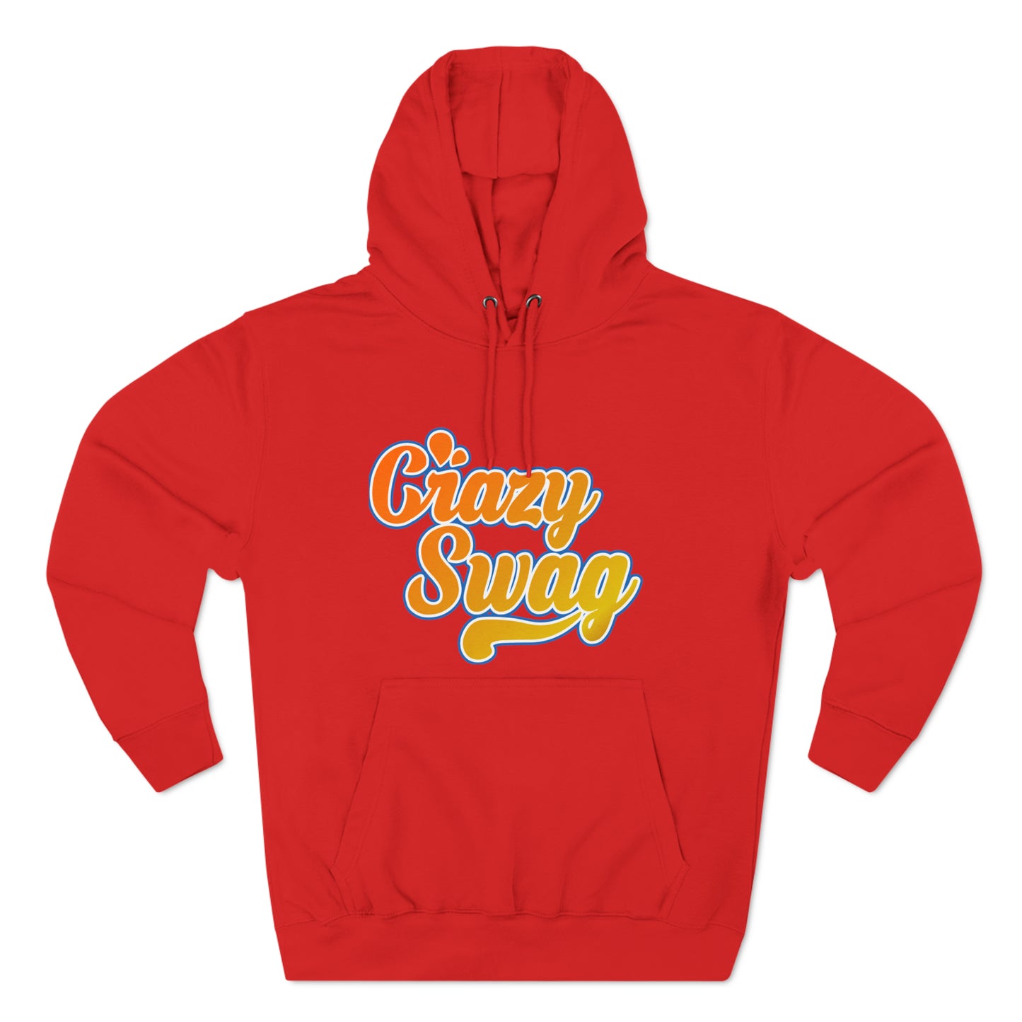 Crazy Swag! Premium Pullover