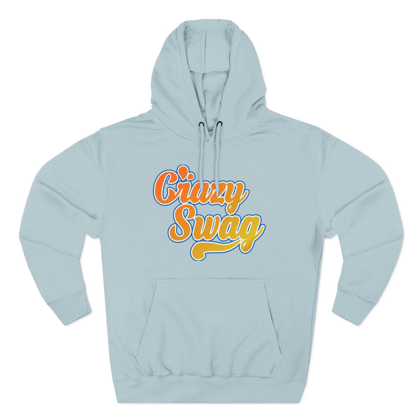 Crazy Swag! Premium Pullover
