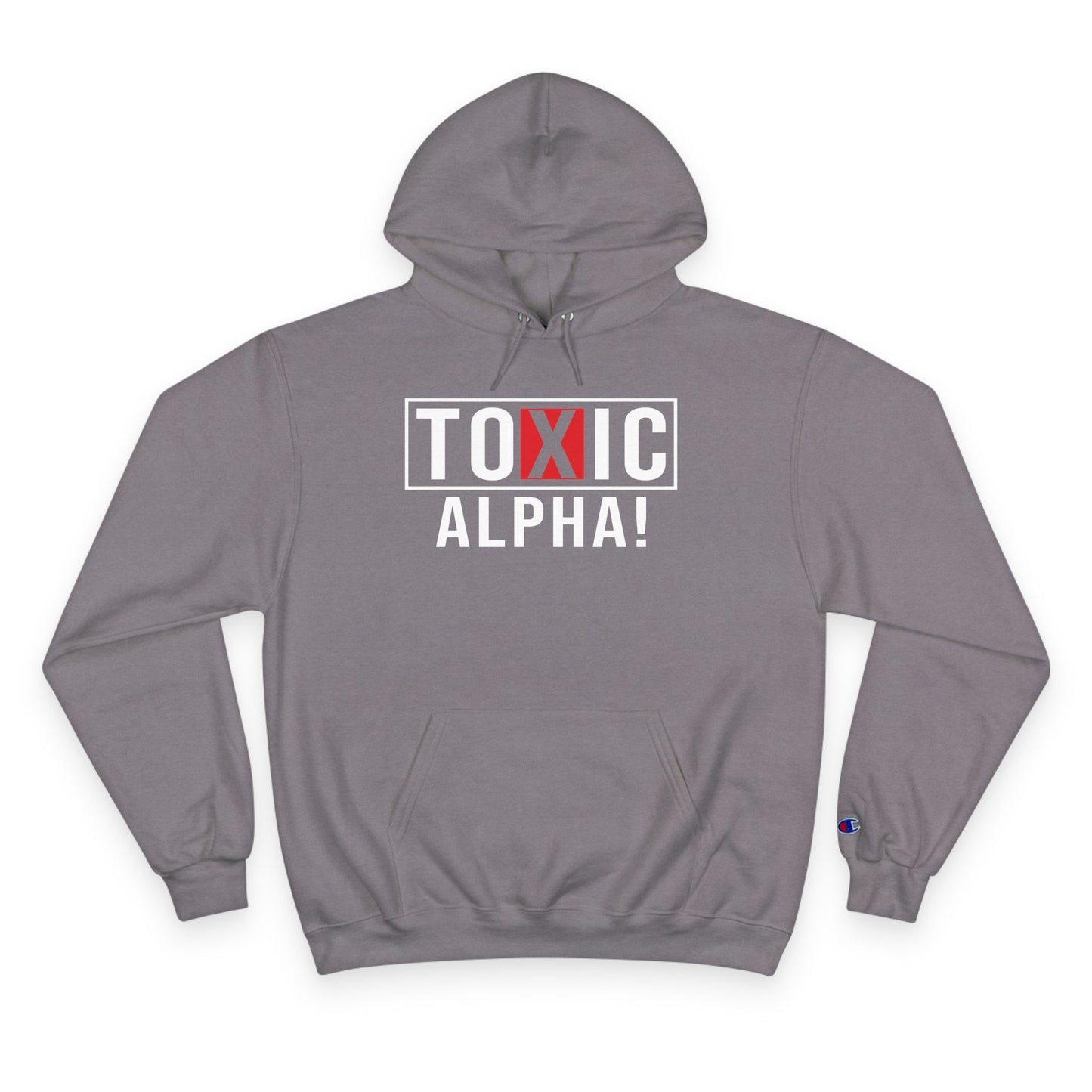 Toxic Alpha Champion Hoodie
