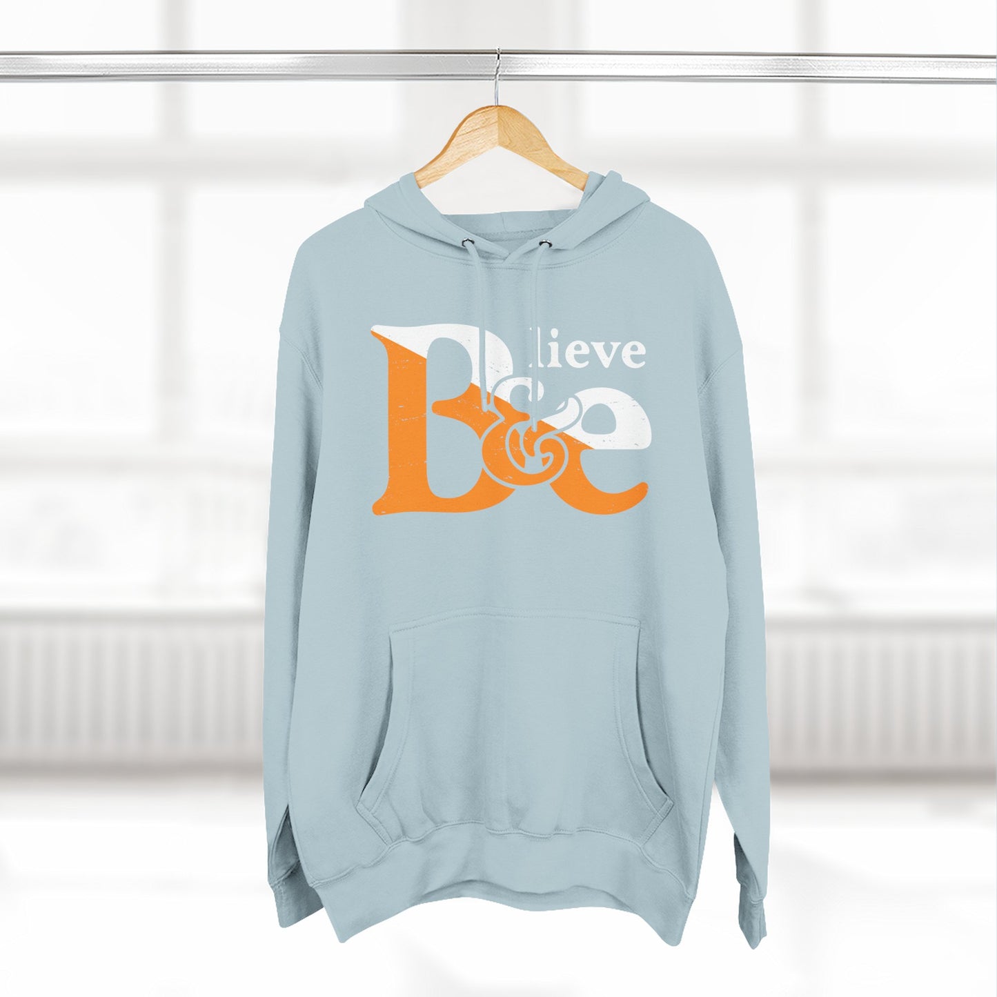 Believe & Be Hoodie