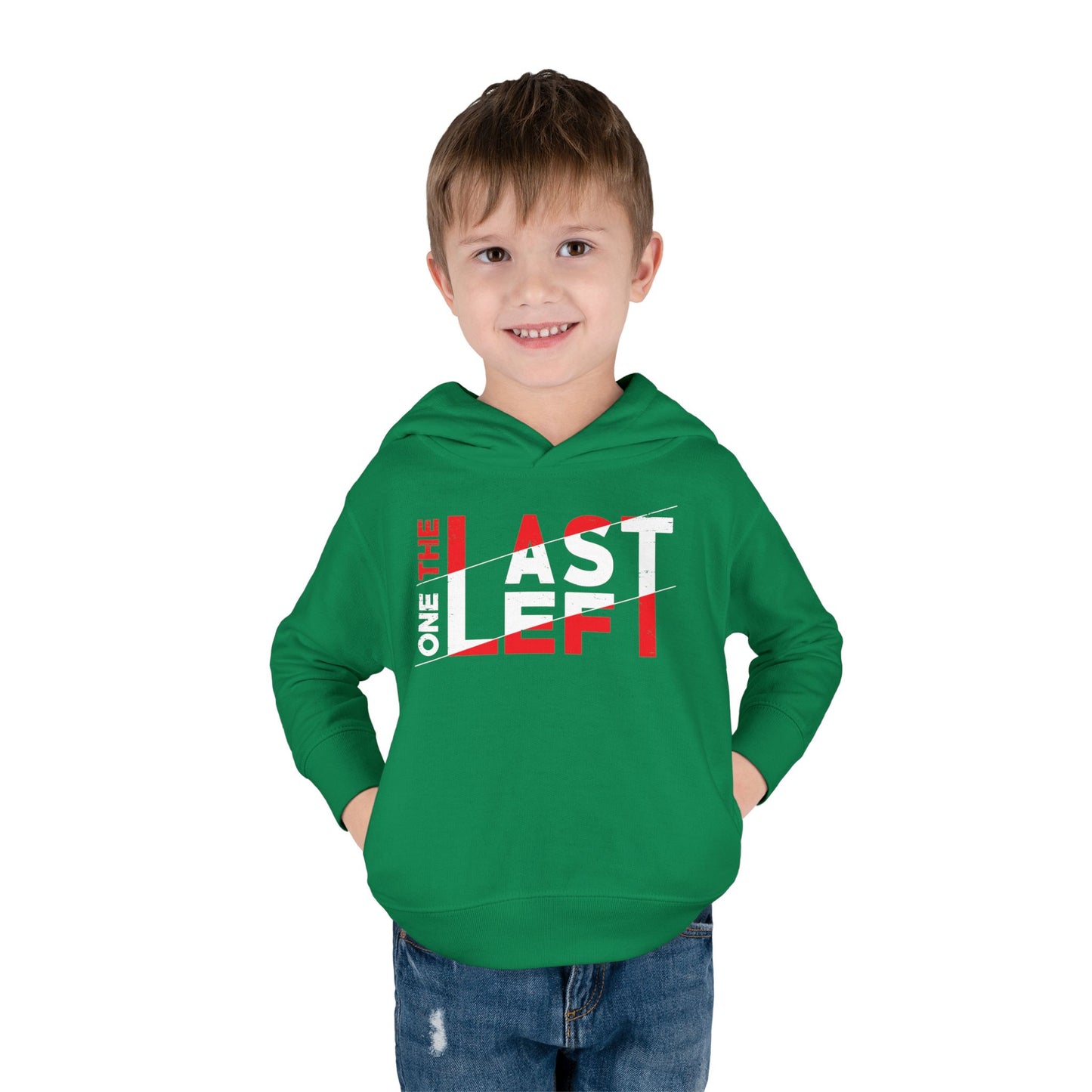 Toddler Last one left Fleece Hoodie