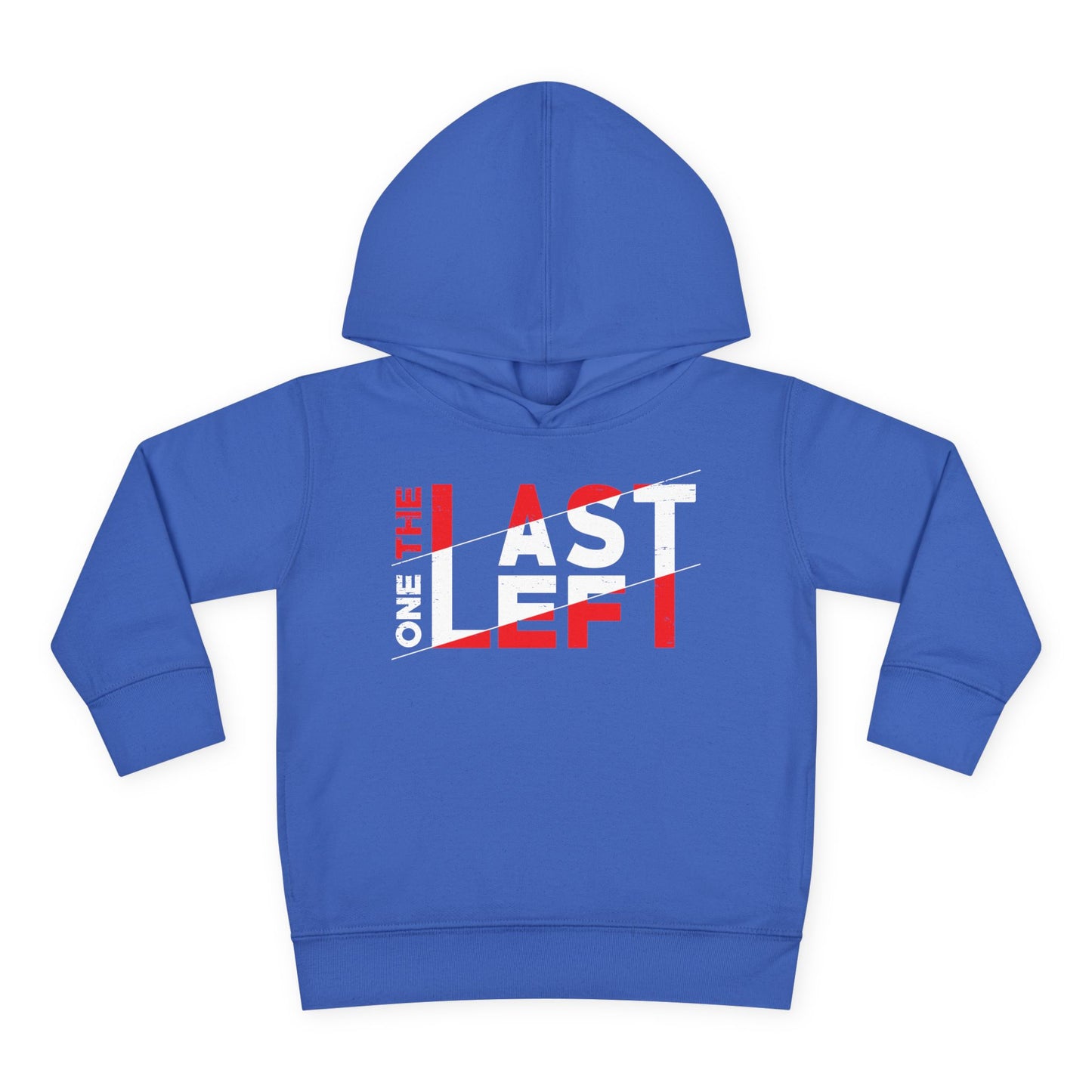 Toddler Last one left Fleece Hoodie