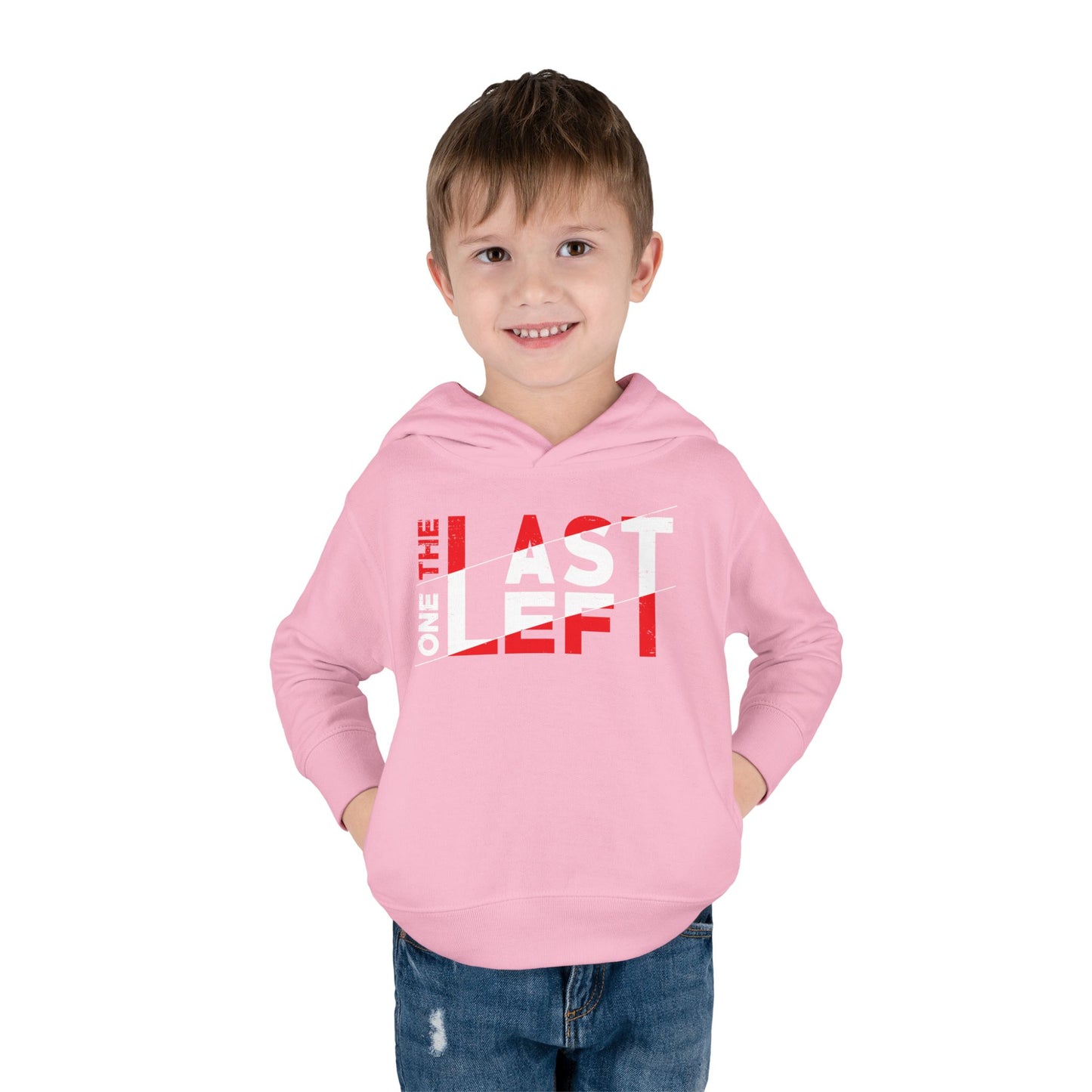 Toddler Last one left Fleece Hoodie